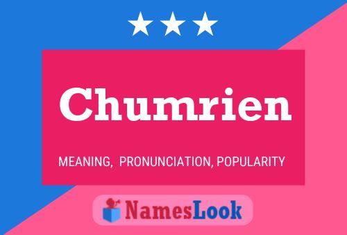 Chumrien Name Poster