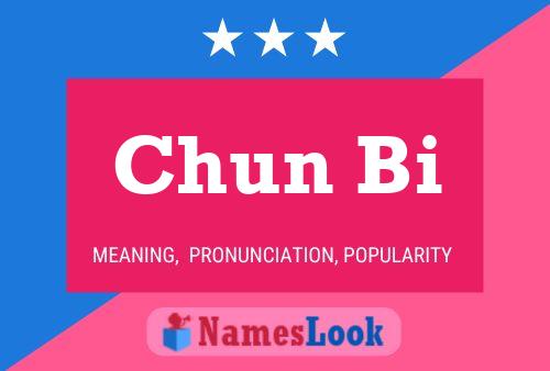 Chun Bi Name Poster