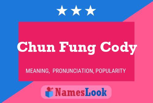 Chun Fung Cody Name Poster