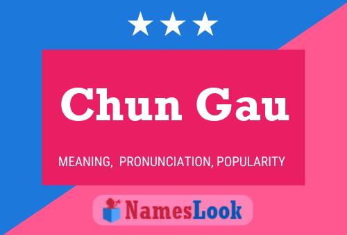 Chun Gau Name Poster