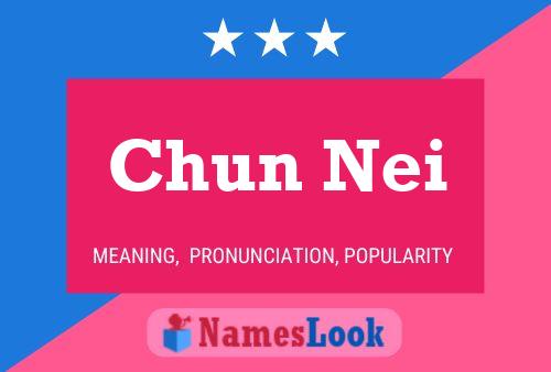 Chun Nei Name Poster