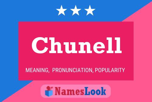 Chunell Name Poster