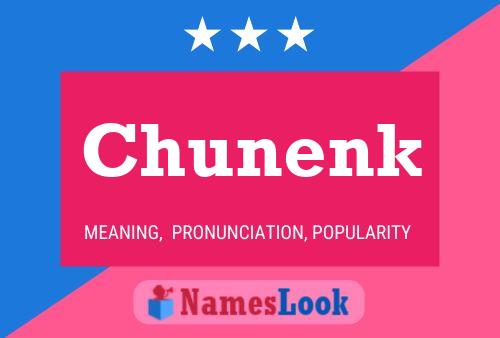 Chunenk Name Poster