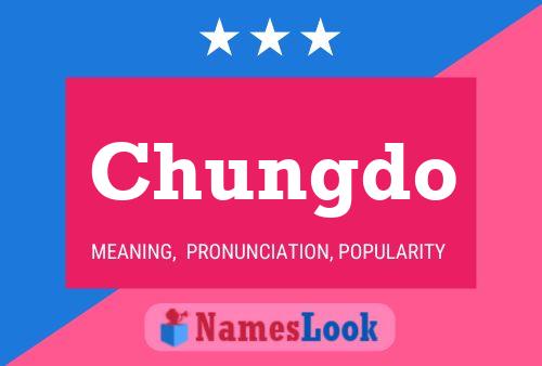 Chungdo Name Poster