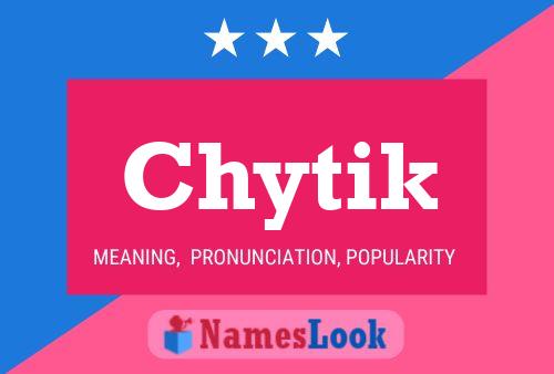 Chytik Name Poster