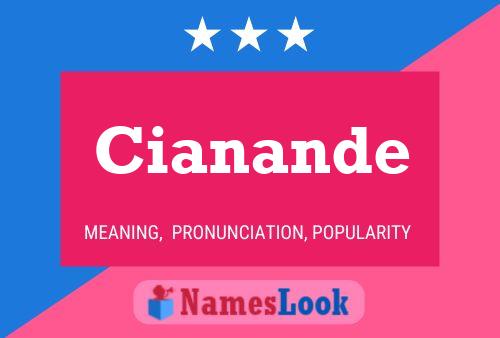 Cianande Name Poster