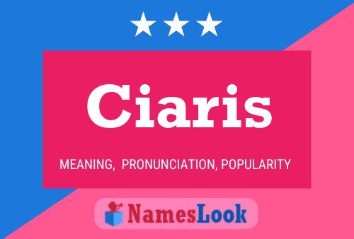 Ciaris Name Poster