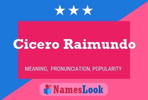 Cicero Raimundo Name Poster