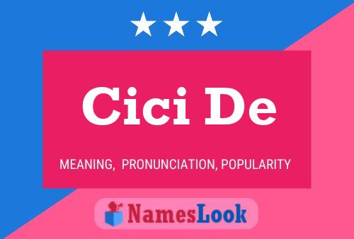 Cici De Name Poster