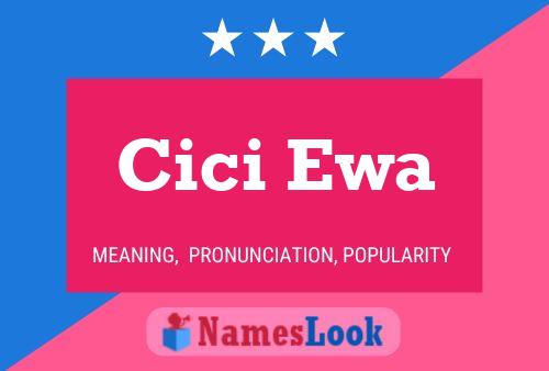 Cici Ewa Name Poster