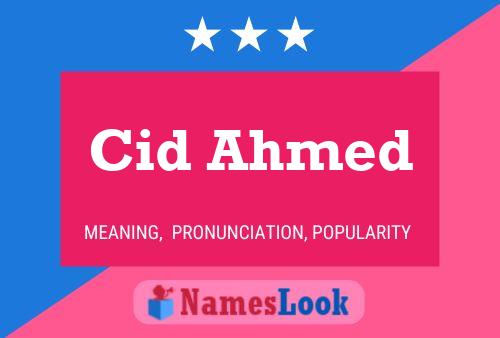 Cid Ahmed Name Poster