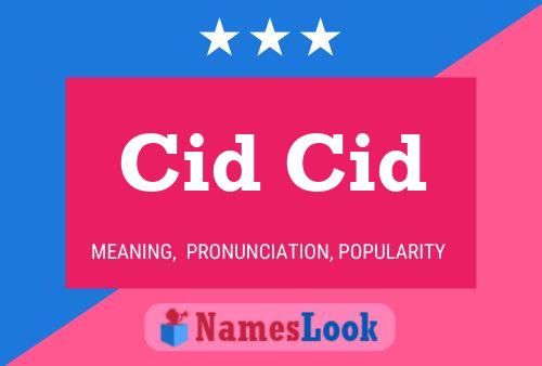 Cid Cid Name Poster