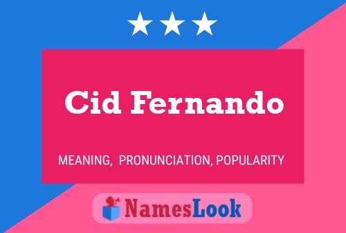 Cid Fernando Name Poster