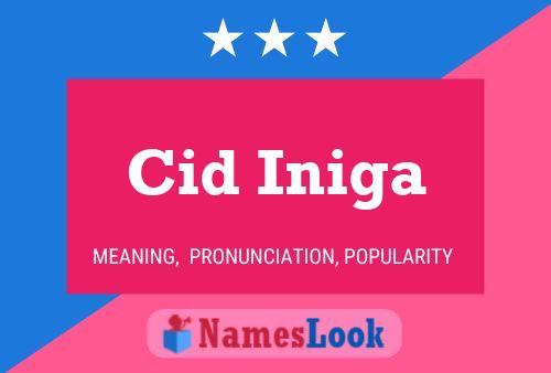 Cid Iniga Name Poster