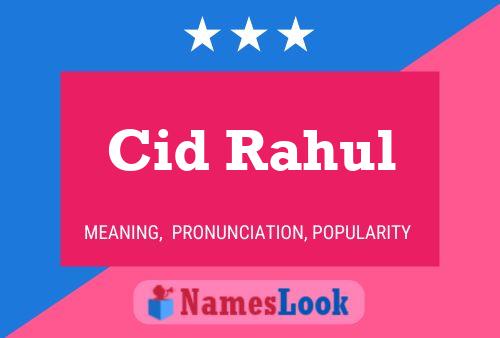 Cid Rahul Name Poster