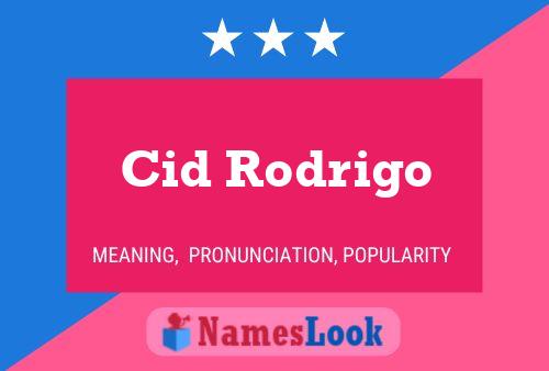 Cid Rodrigo Name Poster