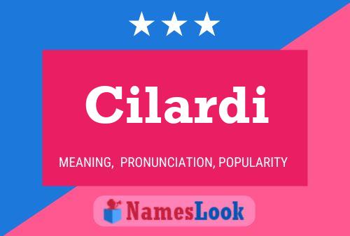 Cilardi Name Poster