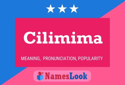 Cilimima Name Poster