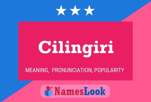 Cilingiri Name Poster