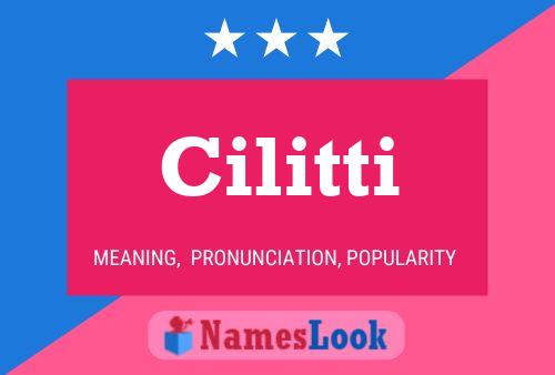 Cilitti Name Poster