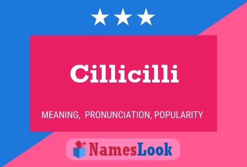 Cillicilli Name Poster