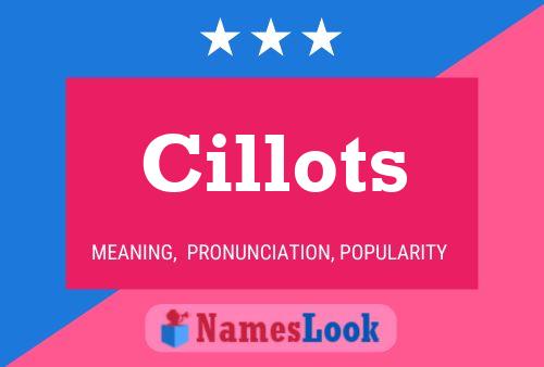 Cillots Name Poster