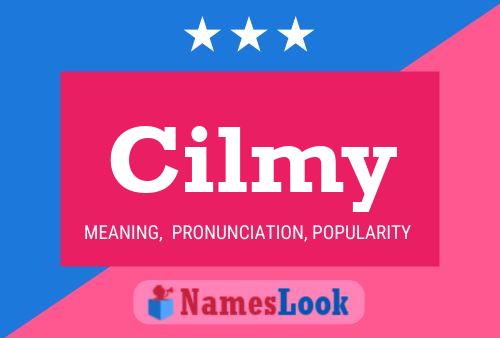 Cilmy Name Poster