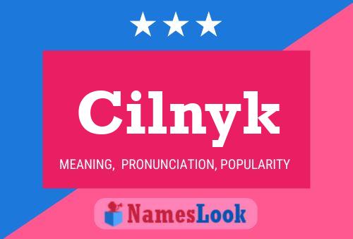 Cilnyk Name Poster