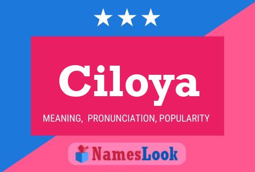 Ciloya Name Poster