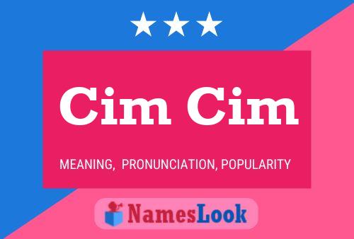 Cim Cim Name Poster