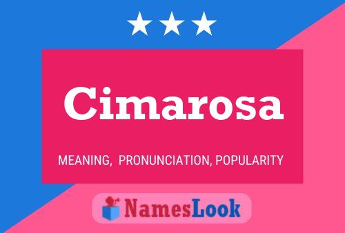 Cimarosa Name Poster