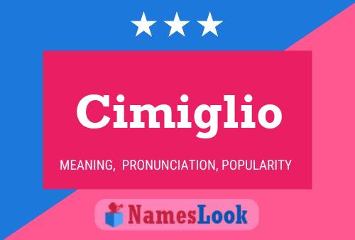 Cimiglio Name Poster