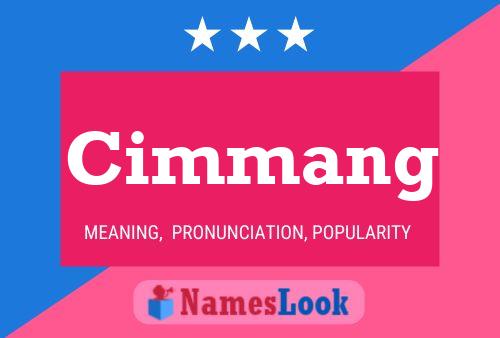 Cimmang Name Poster