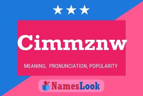 Cimmznw Name Poster