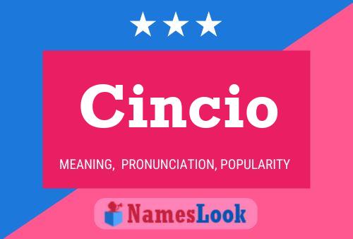 Cincio Name Poster