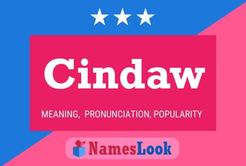 Cindaw Name Poster