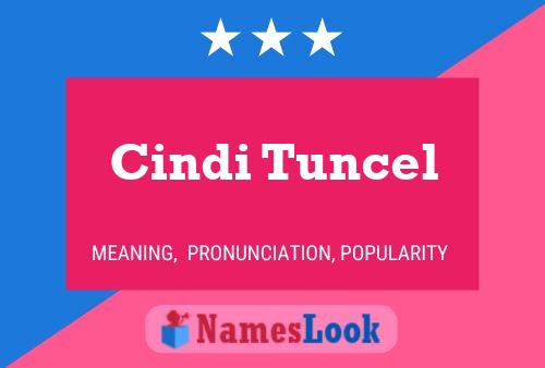 Cindi Tuncel Name Poster