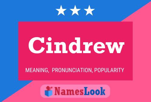 Cindrew Name Poster