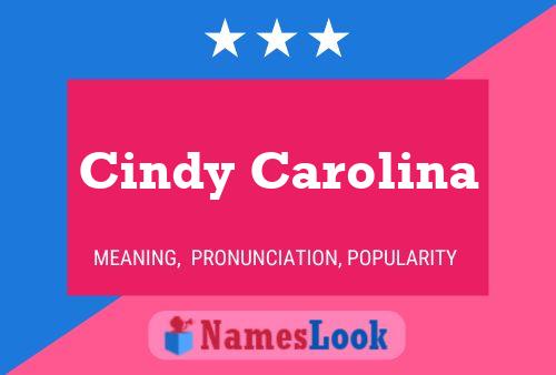 Cindy Carolina Name Poster