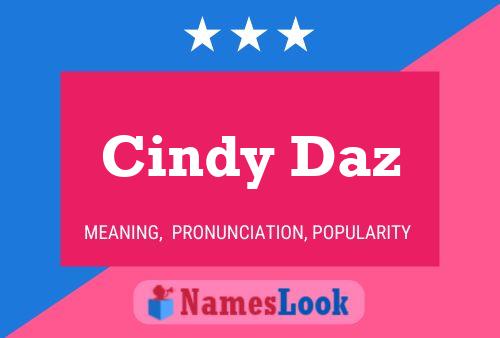 Cindy Daz Name Poster