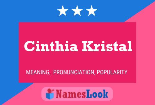 Cinthia Kristal Name Poster