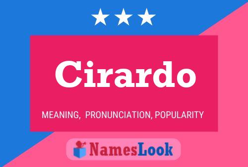 Cirardo Name Poster