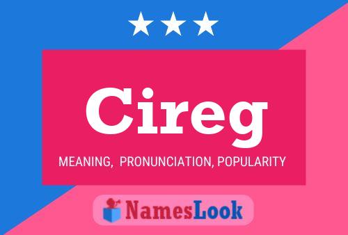 Cireg Name Poster