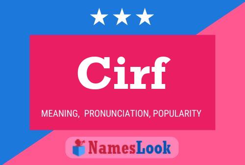 Cirf Name Poster