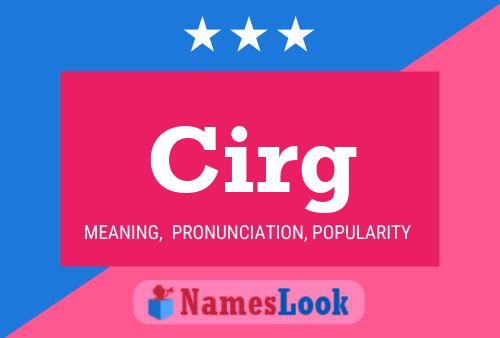 Cirg Name Poster