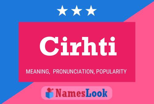 Cirhti Name Poster