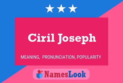 Ciril Joseph Name Poster