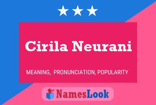 Cirila Neurani Name Poster