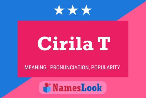 Cirila T Name Poster