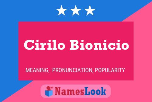 Cirilo Bionicio Name Poster